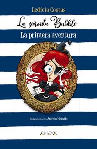Produktbild: La se&ntilde;orita Bubble : la primera aventura
