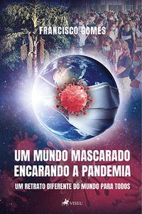 Produktbild: Um mundo mascarado encarando a pandemia