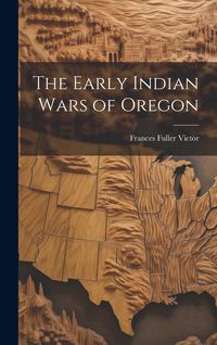 Produktbild: The Early Indian Wars of Oregon