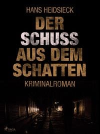 Produktbild: Der Schuss aus dem Schatten