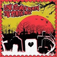 Produktbild: Love Equals Death/The Static Age