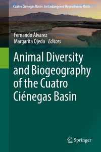 Produktbild: Animal Diversity and Biogeography of the Cuatro Ci&eacute;negas Basin