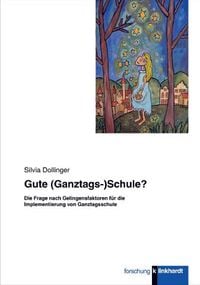 Produktbild: Gute (Ganztags-) Schule?