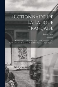 Produktbild: Dictionnaire De La Langue Fran&ccedil;aise