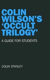 Produktbild: Colin Wilson`s `Occult Trilogy` - a guide for students