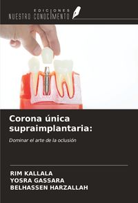 Produktbild: Corona &uacute;nica supraimplantaria: