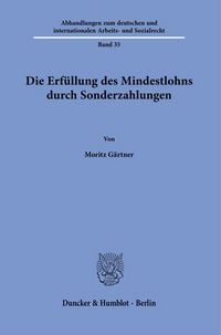 Produktbild: Die Erf&uuml;llung des Mindestlohns durch Sonderzahlungen