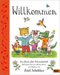 Produktbild: Willkommen. Ein Buch über Freundschaft