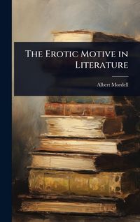 Produktbild: The Erotic Motive in Literature