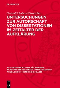 Produktbild: Untersuchungen zur Autorschaft von Dissertationen im Zeitalter der Aufkl&auml;rung