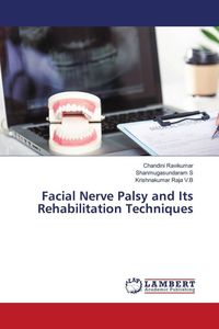Produktbild: Facial Nerve Palsy and Its Rehabilitation Techniques