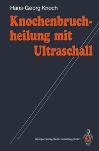 Produktbild: Knochenbruchheilung mit Ultraschall
