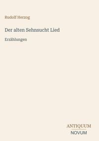Produktbild: Der alten Sehnsucht Lied