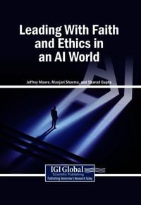 Produktbild: Leading With Faith and Ethics in an AI World