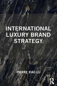 Produktbild: International Luxury Brand Strategy