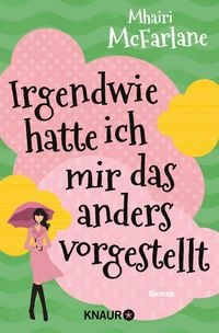 Produktbild: Irgendwie hatte ich mir das anders vorgestellt