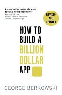 Produktbild: How to Build a Billion Dollar App