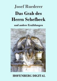 Produktbild: Das Grab des Herrn Schefbeck