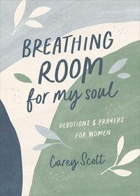 Produktbild: Breathing Room for My Soul