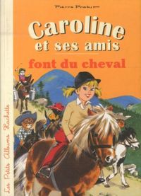 Produktbild: Caroline et ses amis font du cheval