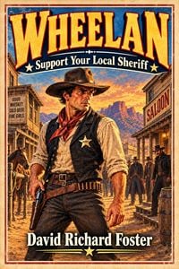 Produktbild: Wheelan - Support Your Local Sheriff