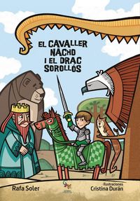 Produktbild: El Cavaller Nacho i el drac soroll&oacute;s