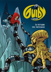 Produktbild: Guiby, le superb&eacute;b&eacute; 3 - Le royaume des tentacules
