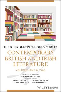Produktbild: The Wiley Blackwell Companion to Contemporary British and Irish Literature