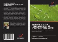 Produktbild: Arsen W Wodzie Przeznaczonej Do Spo&iquest;ycia Przez Ludzi