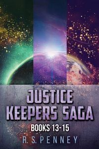 Produktbild: Justice Keepers Saga - Books 13-15