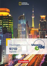 Produktbild: Unsere Erde - Regelschule Th&uuml;ringen - Ausgabe ab 2013 - 9./10. Schuljahr