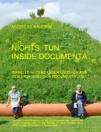Produktbild: Nichts. Tun. Inside documenta.