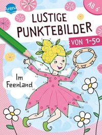 Produktbild: Lustige Punktebilder von 1 bis 50. Im Feenland