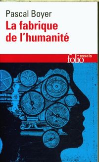 Produktbild: La fabrique de l'humanit&eacute;