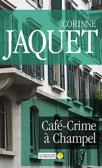 Bild vom Artikel Café-Crime à Champel vom Autor Corinne Jaquet