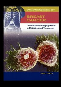 Produktbild: Breast Cancer: Current and Emerging Trends in Detection and Treatment