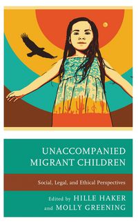 Produktbild: Unaccompanied Migrant Children