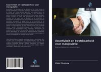 Produktbild: Assertiviteit en kwetsbaarheid voor manipulatie