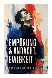 Produktbild: Emp&ouml;rung & Andacht, Ewigkeit