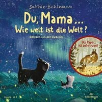 Produktbild: Du, Mama ... Wie weit ist die Welt?