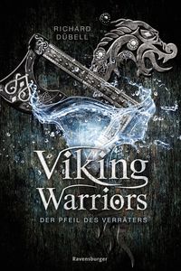 Bild vom Artikel Viking Warriors (3): Pfeil des Verräters vom Autor 