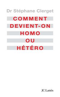 Produktbild: Comment devient-on homo ou h&eacute;t&eacute;ro?
