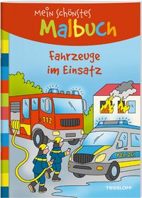 Produktbild: Mein sch&ouml;nstes Malbuch. Fahrzeuge im Einsatz