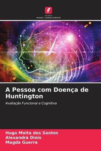 Produktbild: A Pessoa com Doen&ccedil;a de Huntington