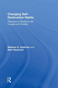 Produktbild: Changing Self-Destructive Habits