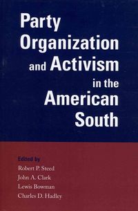 Produktbild: Party Organization and Activism in the American South