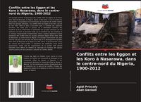 Produktbild: Conflits entre les Eggon et les Koro &agrave; Nasarawa, dans le centre-nord du Nigeria, 1900-2012