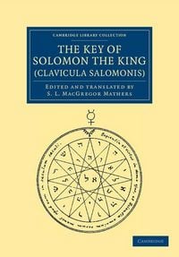 Produktbild: The Key of Solomon the King (Clavicula Salomonis)