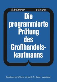 Produktbild: Die programmierte Pr&uuml;fung des Gro&szlig;handelskaufmanns