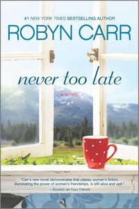 Bild vom Artikel Carr, R: Never Too Late vom Autor Robyn Carr